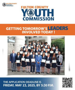 Photo by Commissioner Marvin S. Arrington, Jr on April 28, 2025. May be an image of 2 people, poster and text that says 'FULTON FULTONCOUNTY COUNTY COMMUNITY DEVELOPMENT FULTON COUNTY ΟυτΗ COMMISSION GETTING TOMORROW'S LEADERS INVOLVED TODAY! THE APPLICATION DEADLINE IS FRIDAY, MAY 23, 2025, BY 5:30 P.M.'.