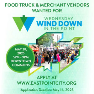 Photo by City of East Point on May 02, 2025. May be an image of 4 people and text that says 'FOOD TRUCK & MERCHANT VENDORS WANTED FOR WEDNESDAY WIND DOWN IN THE POINT MAY MAY28, 28, 2025 5PM 5PM-9PM 9PM DOWNTOWN COMMONS APPLY AT WWW.EASTPOINTCITY.ORG Y.ORG Application Deadline May 16, 2025'.
