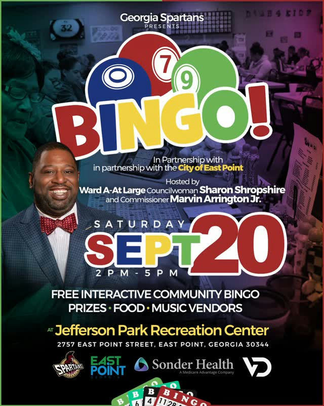 Get ready for Community Bingo with the **Georgia Spartans** in partnership with the **City of East Point**! 📅 **Saturday, September 20** 🕑 **2 PM – 5 PM** 📍 **Jefferson Park Recreation Center** 2757 East Point Street, East Point, GA 30344 Register at: https://www.eventbrite.com/e/1636766305079?aff= Hosted by **Councilwoman Sharon Shropshire** & **Commissioner Marvin Arrington Jr.** 🎤 ✅ FREE Interactive Community Bingo ✅ Prizes • Food • Music • Vendors Bring your family, friends, and neighbors for an unforgettable community experience! 🏆🎶🍔 Sponsors: Georgia Spartans | City of East Point | Sonder Health | VD #Community #BingoNight #EastPointGA #GeorgiaSpartans #FamilyFun #FreeEvent #FoodAndFun #EastPointEvents #LiveWellPlayWell #CommunityUnity