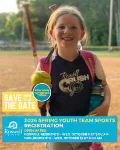Photo shared by City of Roswell, Georgia on September 17, 2025 tagging @roswellrecandparks. May be an image of 1 person and text that says 'હ GPUSH ISH Rosuell ADD ADDYOUR YOUR FAVORITES SAVE SAVETODAY 里 TODAY THE DATE 2026 SPRING YOUTH TEAM SPORTS REGISTRATION Roswell OPEN OPENDATES: DATES: georgla ROSWELL RESIDENTS- WED. 8 AT 9:00 A NON-RESIDENT NON-RESIDENTS-WED.OCTOB -WED. OCTOBER1! 15 AT 9:00 AM'.