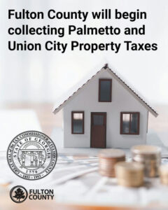 Photo by Fulton County Government on September 11, 2025. May be an image of text that says 'Fulton County will begin collecting Palmetto and Union City Property Taxes ONSTITUTI ... T ΓΑ I $ L ម៉មាមូជី 사주 向に น لد Ил ጋ 円ロ FULTON COUNTY'.