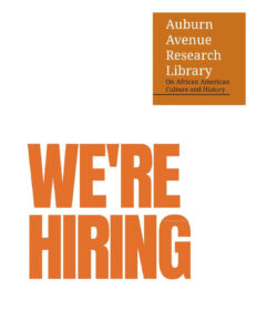 Exciting opportunities await at the Auburn Avenue Research Library! The October 11th deadline is approaching fast for those who qualify. If you or someone you know is ready to contribute to a vibrant community, now is the time to act. Join a dedicated team that values passion and creativity. Apply today and make a lasting impact!