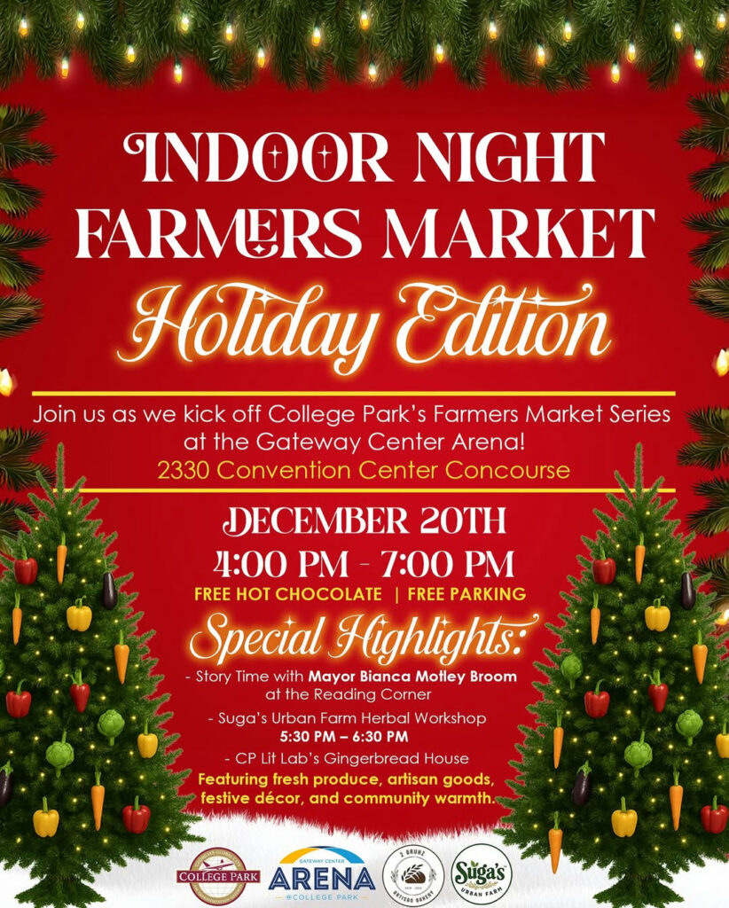 Experience the vibrant atmosphere of community and commerce at College Park's Farmers Market Series this Saturday, December 20th! Held at the Gateway Center Arena, this event will showcase an array of fresh produce, artisan goods, and festive décor that will surely lift spirits. Whether you're searching for locally sourced vegetables or unique handcrafted items, there's something for everyone. Come out and enjoy the warmth of the community while supporting local artisans. Make unforgettable memories with friends and family as you celebrate the season together. Don't miss this opportunity to connect with your neighborhood!