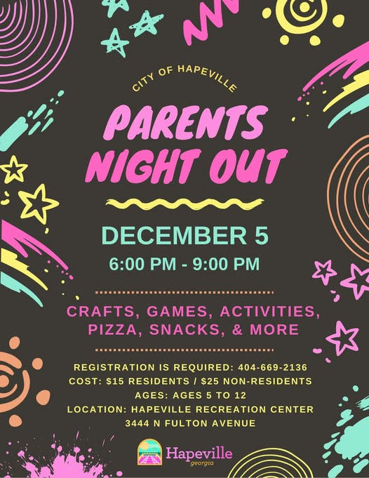 Parents’ Night Out is set for Friday! Need a moment for yourself amid the holiday rush? Parents can drop their kids off for an enjoyable and festive evening on December 5th. The event will take place at the Hapeville Recreation Center, located at 3444 N Fulton Avenue, from 6:00 PM to 9:00 PM. Kids aged 5 to 12 can participate in fun games, crafts, and engaging activities—all while parents take a much-needed break. Limited spots are available, so they should sign up today to ensure their child can join in the festivities.