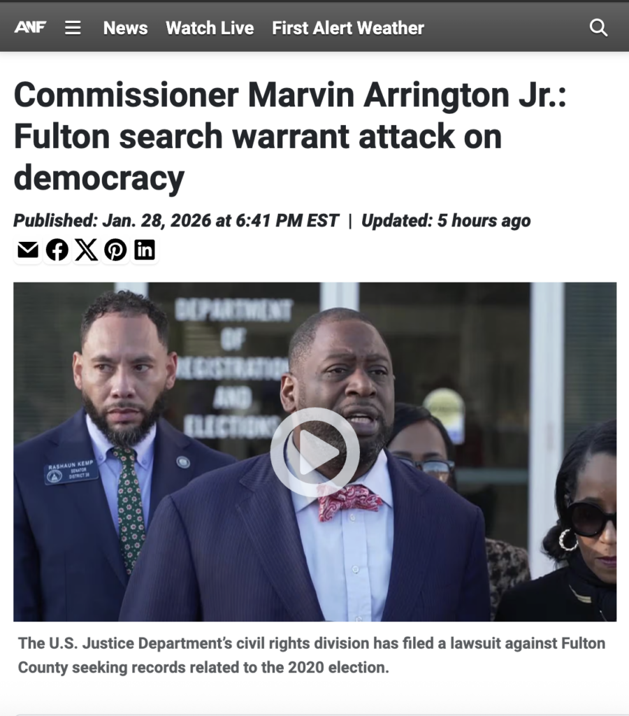 The U.S. Justice Department’s civil rights division has taken significant action by filing a lawsuit against Fulton County for records linked to the 2020 election. This lawsuit highlights a concerning attack on our democracy and emphasizes the importance of transparency in our elections. As your Commissioner, I strive to ensure that every voice is heard and our electoral process remains intact. Together, we can uphold the integrity of our democratic system and protect the rights of all citizens for future generations. Thank you to @atlantanewsfirst for featuring this important moment! Read the full article at: https://www.atlantanewsfirst.com/video/2026/01/28/commissioner-marvin-arrington-jr-fulton-search-warrant-attack-democracy/