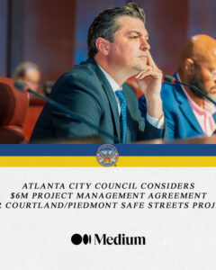 Photo by The Atlanta City Council on March 14, 2025. Pode ser uma imagem de 3 pessoas, revista, pôster e texto que diz "ATLANTA CITY COUNCIL CONSIDERS $6M PROJECT MANAGEMENT AGREEMENT COURTLAND/PIEDMONT COURTLAND SAFE STREETS PROJ ••IMedium".